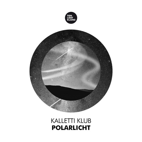 Kalletti Klub - Polarlicht (Drauf & Dran Remix) OUT NOW !!!
