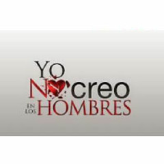 Yo No Creo En Los Hombres