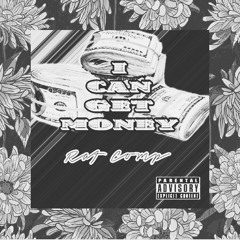 I CAN GET MONEY - RAF COMP