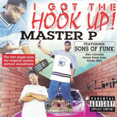 I Got The Hook Up (Produced By Chi-Town Harry) Master P (Tribute Remake)