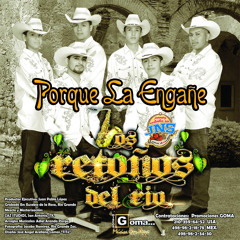 Porque la Engañe - Los Retoños Del Rio [[Single 2015]]