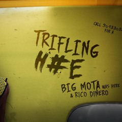 Rico Dinero - Triflin' Feat. Big Mota [Prod. By Tay Keith]