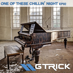 One of These Chillin' Night EP02