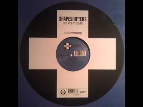 Shapeshifters – Lola’s Theme (Main Mix)