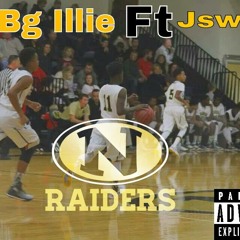 Bg Illie Ft Jswag We Dem Raiders