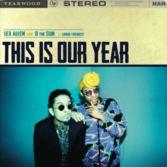 This Is Our Year (Prod. Q The Sun) Ft. Lorde Fredd33