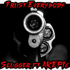 Trust Everybody