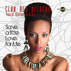 Club Des Belugas - Save A Little Love For Me (single Snippets).MP3
