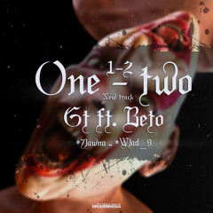 Gt Ft. BeTo | One Two ''1-2''