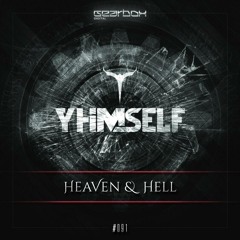 Yhimself - Heaven And Hell