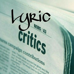 Lyric Critics (5 on it Remix 2 da Remake)