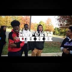 You Look Like A Mufukin Uhhh (Prod by KenKen KillT IT)