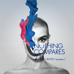 Sinead O'Connor / Nothing Compares 2U (DJ PHO Remix)