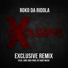 Exclusive Remix(Feat. June 3rd)
