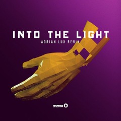M4SONIC, Denzal Park, Dirt Cheap - Into The Light (Adrian Lux Remix)