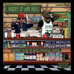 "Hurry Up And Buy" Homicide LaFlare X M.Jae The Great [Prod.Crucial_Tarantino]