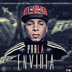 Gonza - Por La Envidia (Prod By. Bory "La Amenza Detras De Las Voces"(Roby Escobar Music)