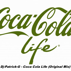 Dj-Patrick-G - Coca Cola Life (Original Mix)