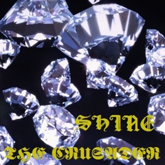 The Crusader - Shine