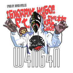 W4NG4N ft. OG CHE$$ & Kal Two
