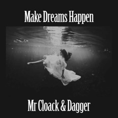 Mr Cloak and Dagger - Make Dreams Happen Instrumental South African Hip Hop