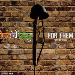 For Them (Prod. EsPee)