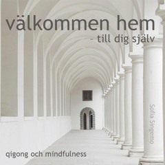 Avslappning - "välkommen hem"