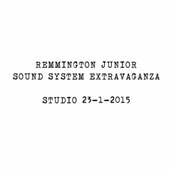 Remmington Junior Sound System Extravaganza - Studio 23-1-2015
