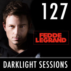 Fedde Le Grand - Darklight Sessions 127