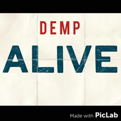 Alive - DEMP (Prod. Emerk Beatz)