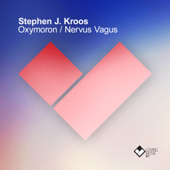 Stephen J. Kroos - Oxymoron [Loving Music / Free Download]