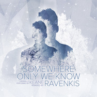 Keane - Somewhere Only We Know (Ravenkis Remix)