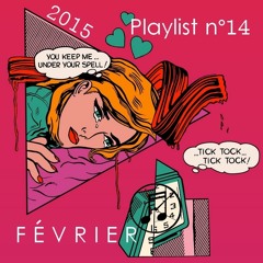 Playlist n°14 : Février 2015 - Double-Croche
