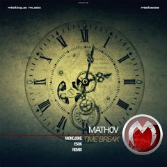 MathOv - Time Break (Esok Remix) [Preview]
