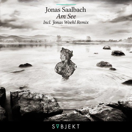 Jonas Saalbach - Am See (Jonas Woehl Remix)
