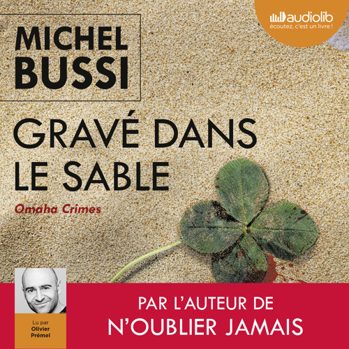 "Gravé dans le sable" de Michel Bussi, lu par Olivier Prémel
