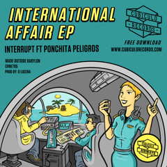 A1. Interrupt Feat Ponchita Peligros - International Affair [FREE DOWNLOAD]