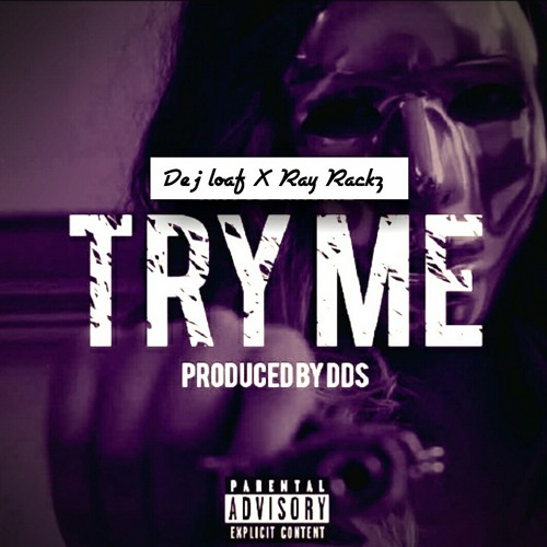 Ray Rackz X Try Me Freestyle
