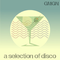GMGN: A Selection Of Disco