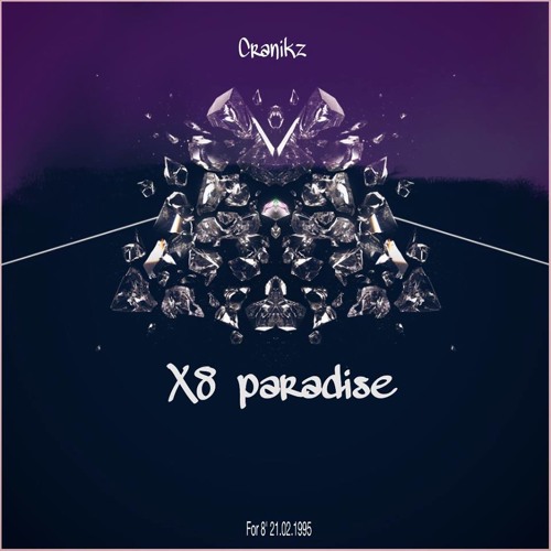Cranikz | X8 Paradise (Free Download)
