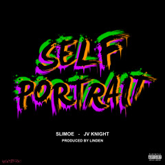 Self Portrait - Slimoe X JV Knight [Prod. Linden]