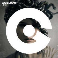 GIGI SORIANI - Hit It (Original Mix)