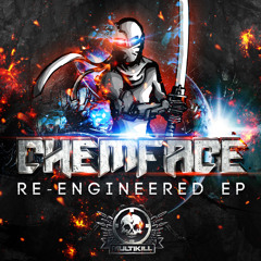 Chemface's Re-Engineered Ep Minimix mixed by Chemface. EP Out Today exclusively at Beatport
