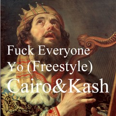 Fuck Everybody Yo (freestyle)