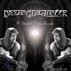 Drew Chadwick - Sweetest Thing (LIVE Acoustic)