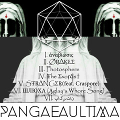 Pangaea Ultima - ШЛЮХΛ (Ąglay's Ŵhore Šong)
