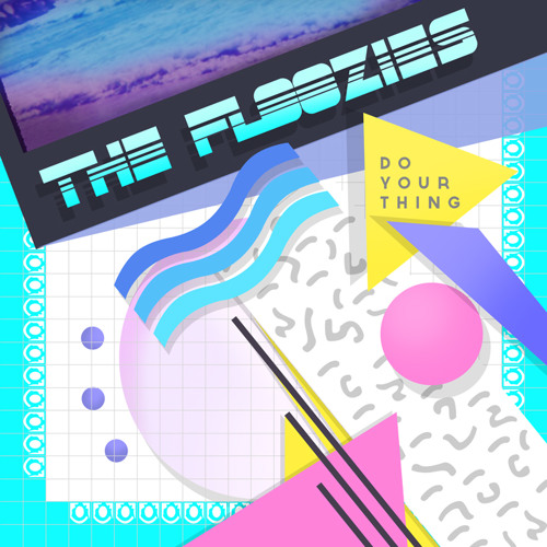 Stream Thefloozies Listen To Do Your Thing Playlist Online For Free On Soundcloud Stream Thefloozies Listen To Do Your Thing Playlist Online For Free On Soundcloud