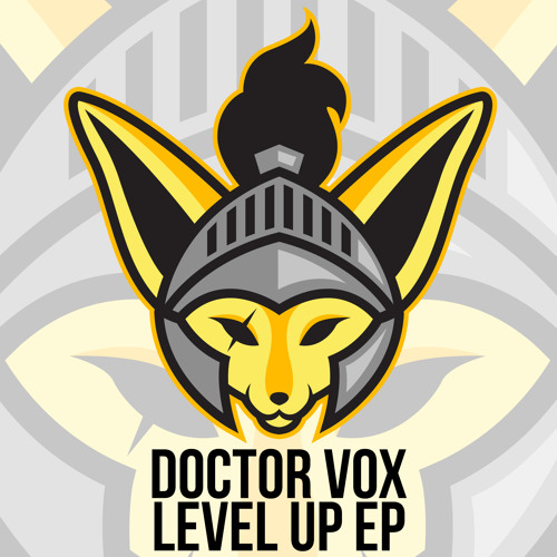DOCTOR VOX - Level Up [Argofox]