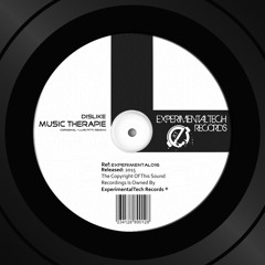 DisLike - Music Therapie (Luis Pitti Remix) [ExperimentalTech Records]