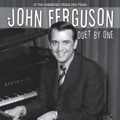 Medley - John Ferguson at the Hammond & Piano